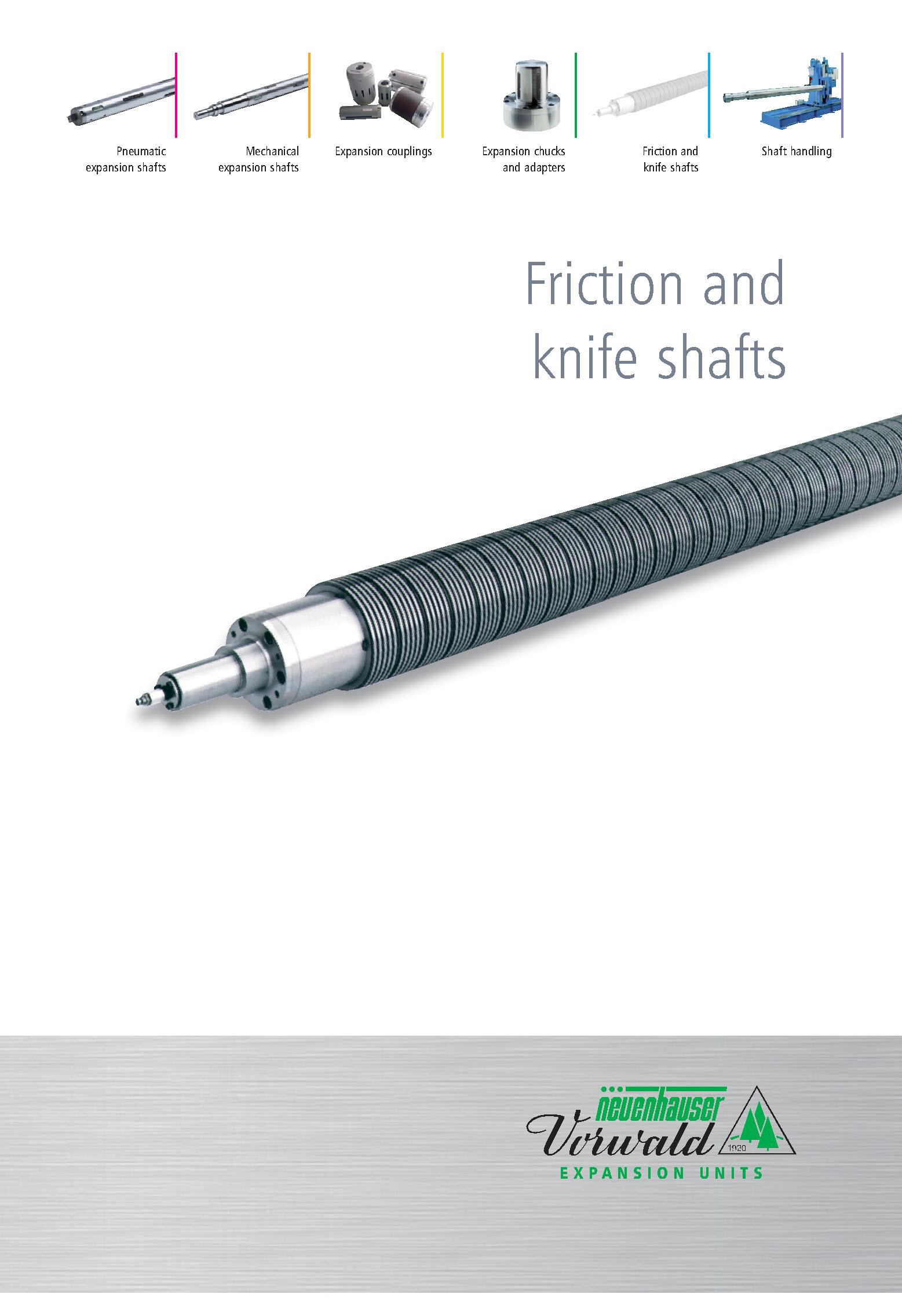 Friction and Knife Shafts